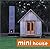 Mini House