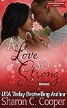 A Love So Strong:...