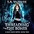 Threading the Bones (Kali James Book 2)