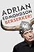 Berserker! by Adrian Edmondson