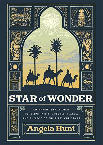 Star of Wonder: An Advent Devotional to Illuminate the People, Places, and Purpose of the First Christmas (Hardcover)