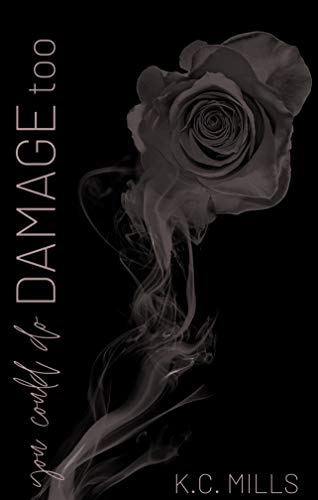 You Could Do Damage Too (Kindle Edition)