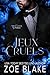 Jeux cruels (Une obsession sombre, #4)