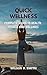 Quick Wellness: Complete Gu...