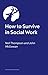 How to Survive in Social Work (The Neil Thompson Practice Collection)