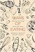 Ways of Eating: Exploring F...