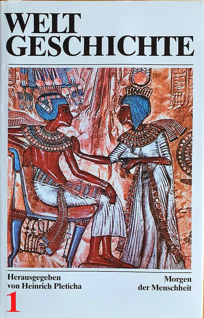 Weltgeschichte, Band 1. Morgen der Menschheit (Hardcover)