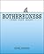Botheredness by Hywel Roberts