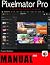 The Pixelmator Pro Manual: ...