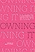 Owning It by Rebecca Cafiero