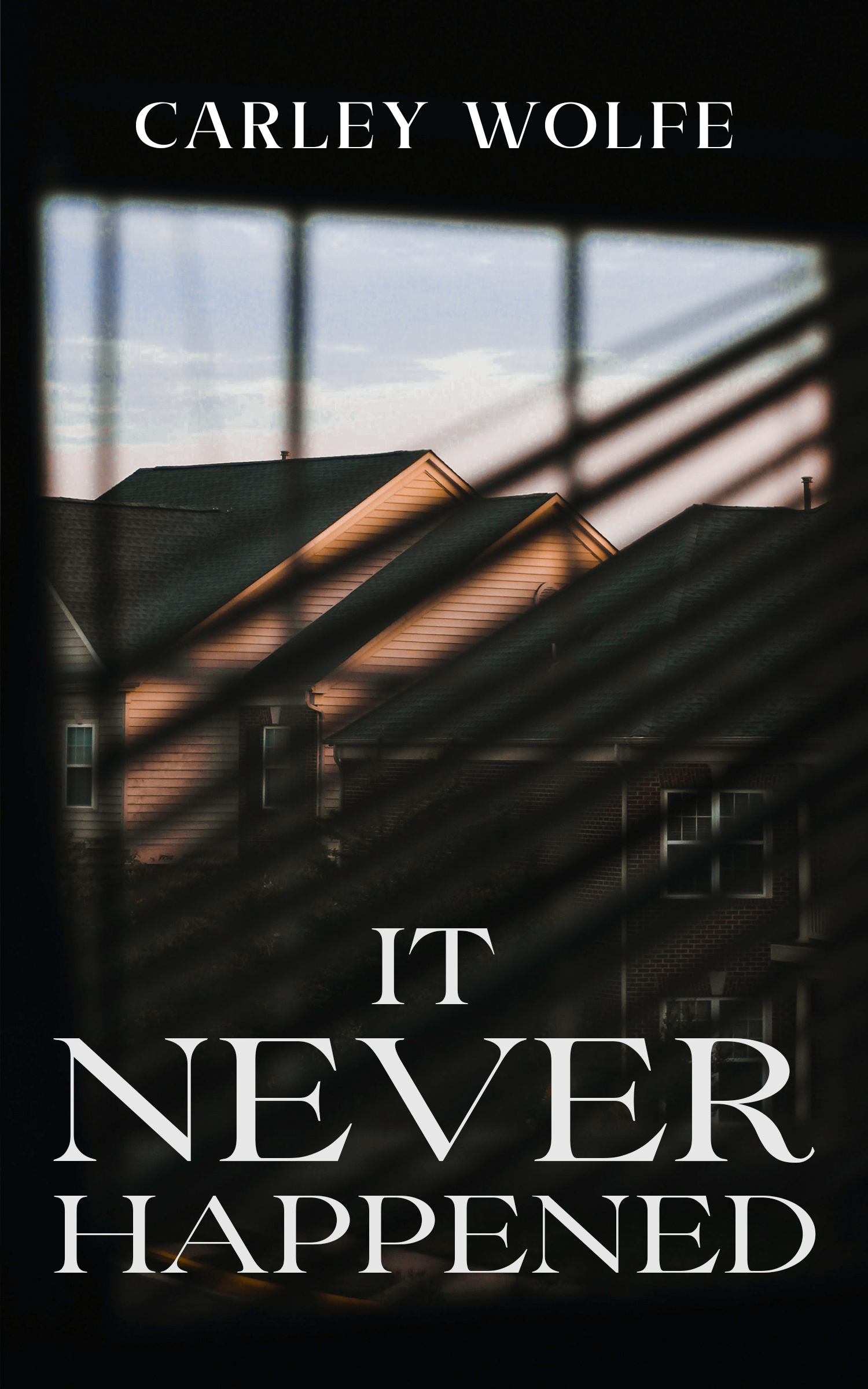 It Never Happened