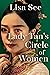 Lady Tan's Circle Of Women