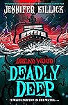 Deadly Deep