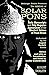 The Arrival of Solar Pons: Early Manuscripts and Pulp Magazine Appearances of the Sherlock Holmes of Praed Street (The Adventures of Solar Pons Book 16)