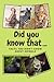 Did you know that...: Facts...