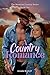 A Country Romance (Montana ...