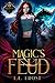 Magic's Feud by L.L. Frost