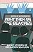 Fight Them On The Beaches: ...