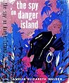The Spy on Danger Island The Spy on Danger Island