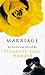 Marriage