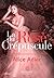 La Rose du crépuscule