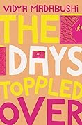 The Days Toppled Over