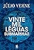 Vinte Mil Léguas Submarinas - Júlio Verne (Portuguese Edition)