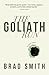 The Goliath Run