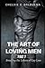 The Art of Loving Men Part 7 : Breaking the Taboos of Gay Love (Loving Gay)