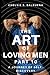 The Art of Loving Men Part 10 : A Journey of Self-Discovery (Loving Gay)