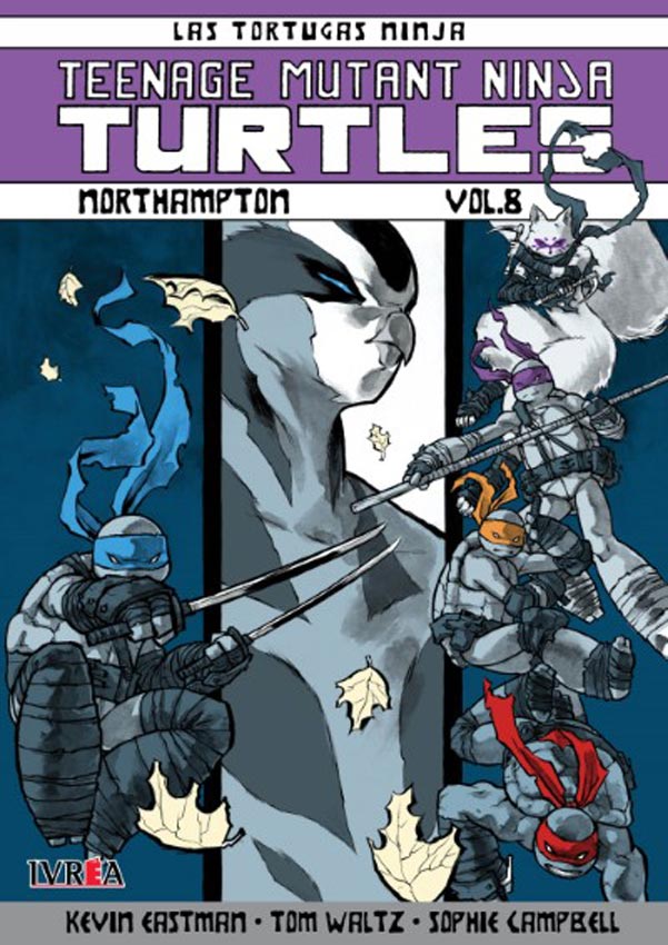 Teenage Mutant Ninja Turtles, Vol. 8: Northampton (Las Tortugas Ninja: Teenage Mutant Ninja Turtles, #8)