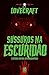 Lovecraft - Sussuros Na Escuridão e Outros Contos Extraordiná... by Howard Phillips