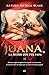 Juana, la mujer que fue Papa (Spanish Edition)
