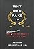 Why Men Fake It: The Totall...