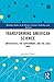 Transforming American Science (Routledge Studies in the History of Science, Technology and Medicine)