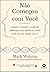 Não começou com você by Mark Wolynn