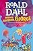 Moddion Rhyfeddol George by Roald Dahl
