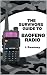 The Survivors Guide to Baofeng Radio by L Sweeney