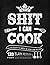 Shit I Can Cook - Recipe Bo...