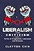 Terms of Pragmatism, Liberalism and Criticism by Clayton Chin