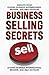 Business Selling Secrets: I...