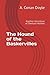 The Hound of the Baskervilles: Another Adventure of Sherlock Holmes