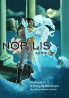 Nobilis: Antithesis Minibook 1i, A Diary of Deceivers