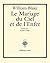 Le mariage du Ciel et de l'Enfer