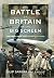 The Battle of Britain on the Big Screen by Dilip Sarkar