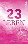 23 Leben (23 Lebe...