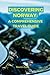 Discovering Norway: A compr...