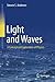 Light and Waves by Steven S. Andrews