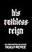 His Ruthless Reign