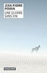 Une guerre sans fin